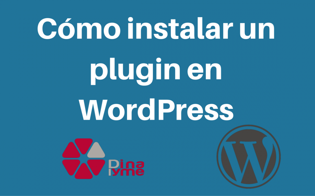 Cómo instalar un plugin en WordPress