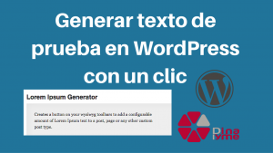 Generar texto de prueba en WordPress con un clic