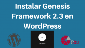 Instalar Genesis Framework 2.3 en WordPress
