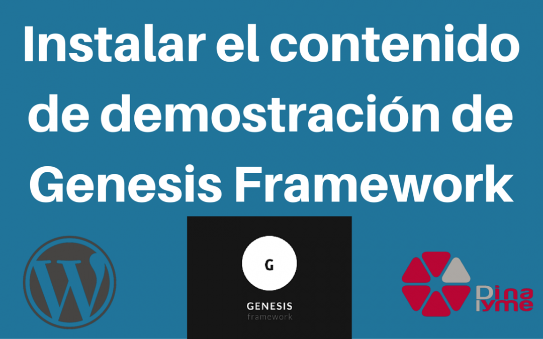 Instalar el contenido de demostración de Genesis Framework