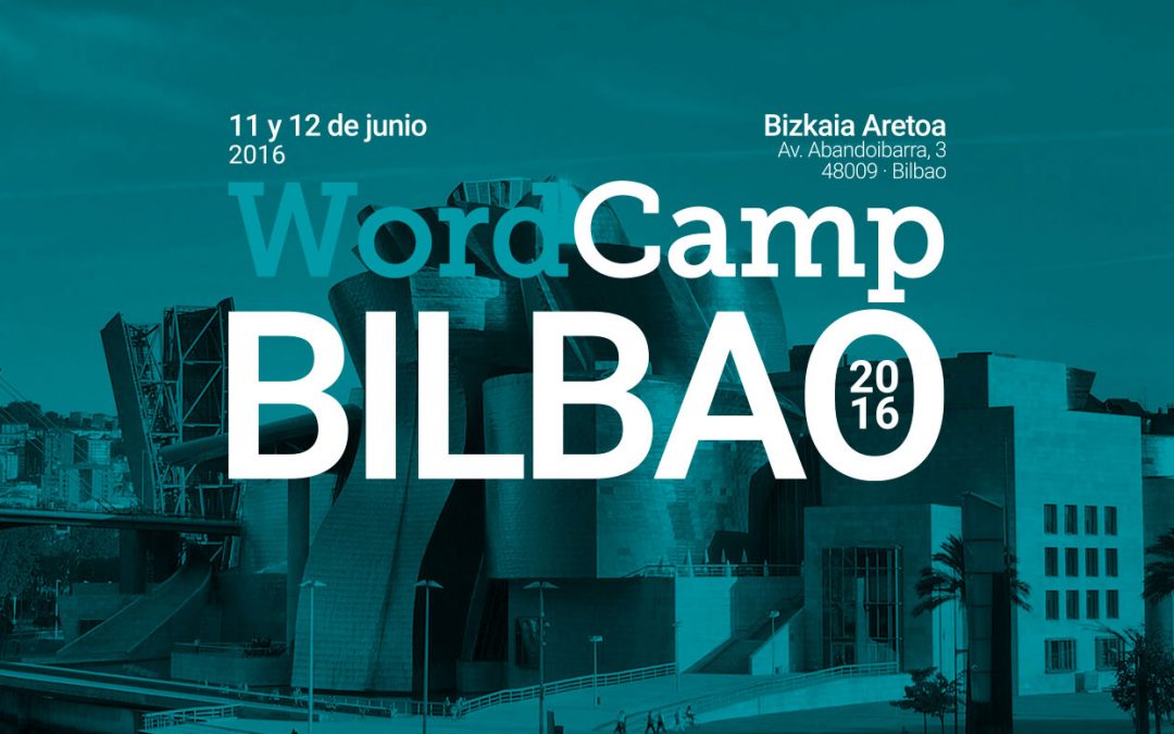 Mi experiencia en la WordCamp Bilbao 2016