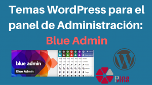 Temas WordPress para el panel de Administración- Blue Admin