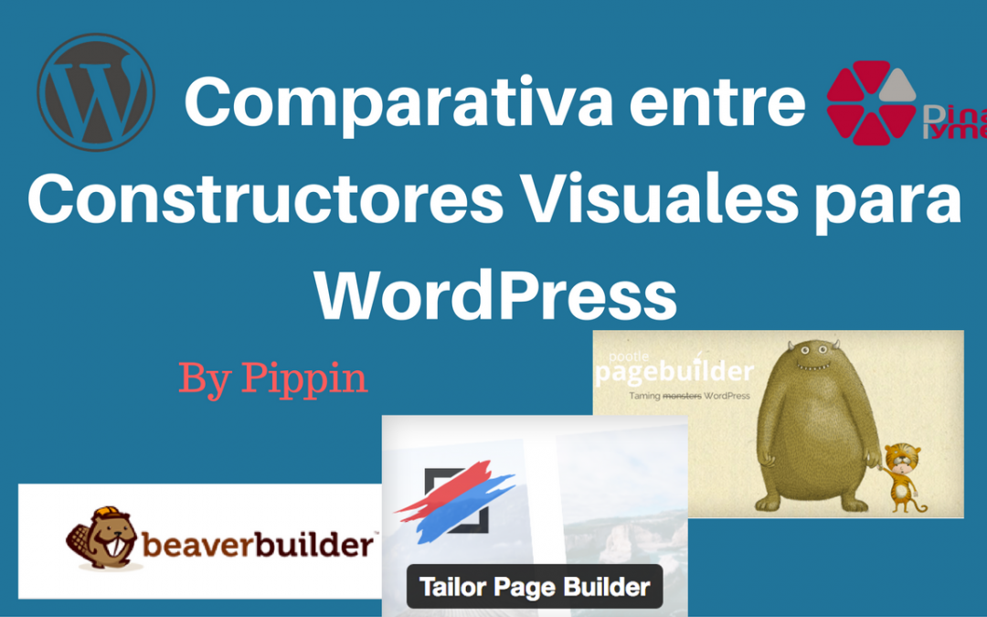 Los mejores Constructores Visuales para WordPress según Pippin