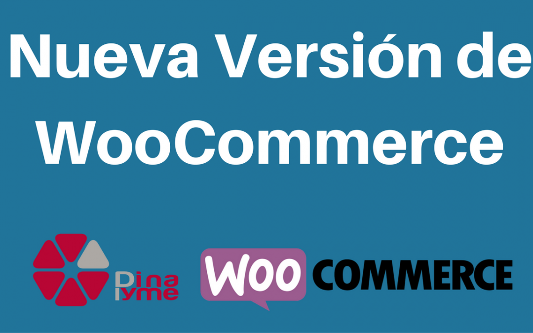 Nueva Actualización de WooCommerce 2.6.8